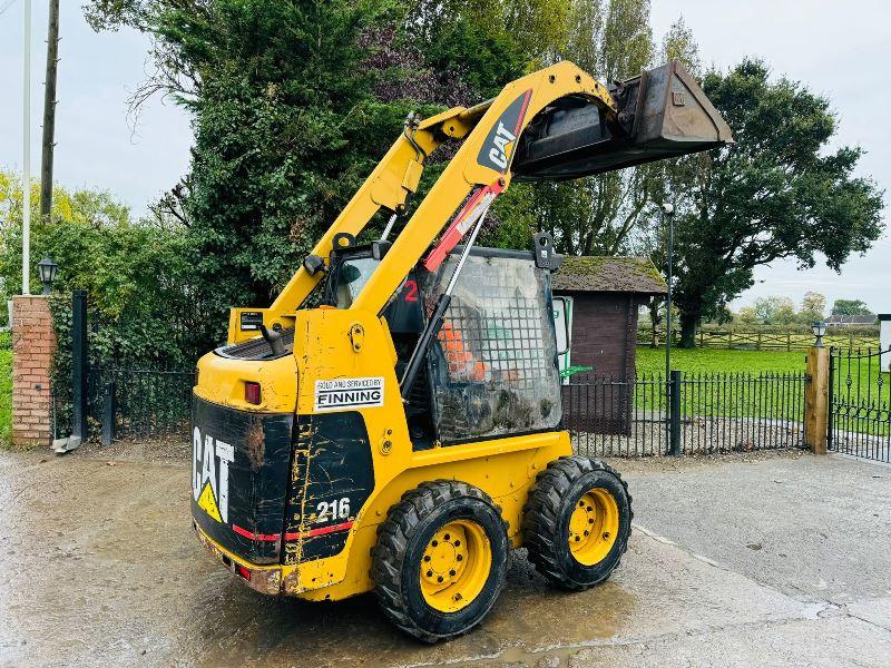 CATERPILLAR 216 SKIDSTEER *4246 HOURS* C/W BUCKET 